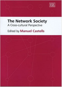 Castells, M.: Informationalism, Networks, and the Network Society: a Theoretical Blueprintint In: The network society: a Cross-Cultural Perspective. Northampton, MA: Edward Elgar, 2004.